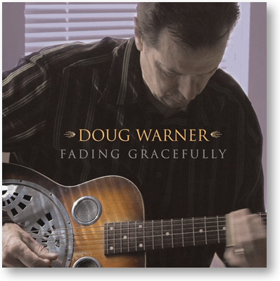 Doug Warner - Fading Gracefully